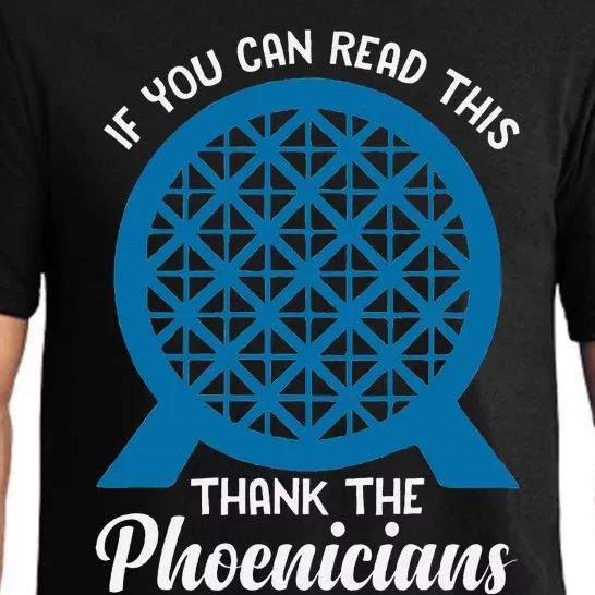 Funny Reading If You Can Read This Thank Phoenicians Lover Pajama Set