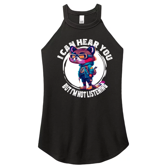 Funny Raccoon I Can Hear You But Im Listening Women’s Perfect Tri Rocker Tank