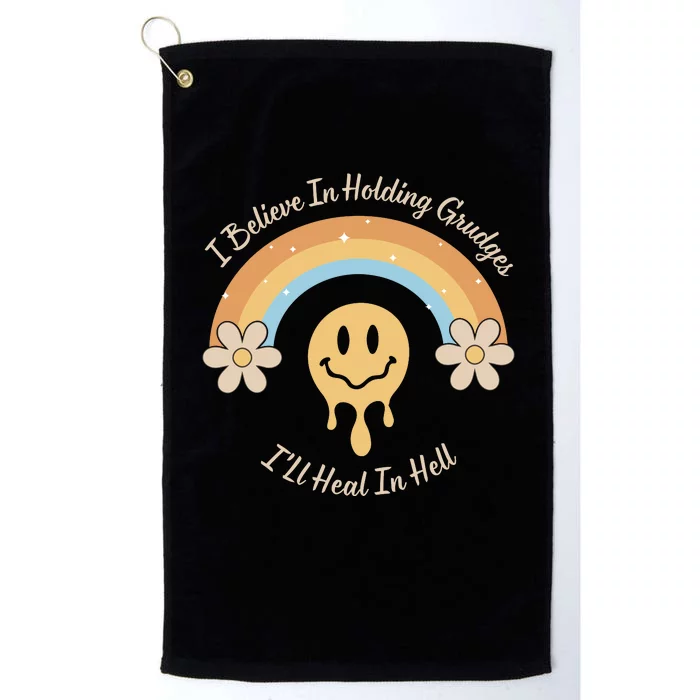 Funny Rainbow I Believe In Holding Grudges Ill Heal In Hell Platinum Collection Golf Towel