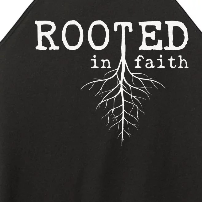 Funny Rooted In Faith Pro Christian Believers Faithful Women’s Perfect Tri Rocker Tank