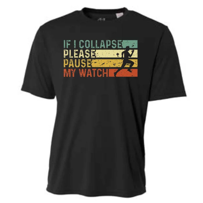 Funny Runner If I Collapse Please Pause My Watch Running Cooling Performance Crew T-Shirt