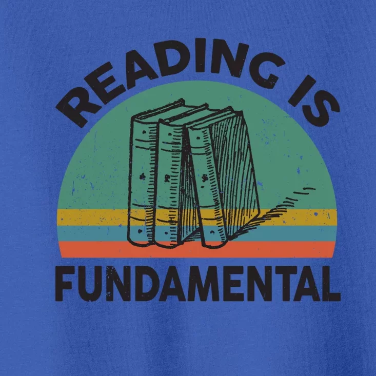 Funny Reading Is Fundatal For Teacher Nerdy Book Lover Gift Toddler T-Shirt