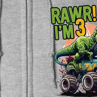 Funny Rawr Im 3 T Rex 3rd Birthday Dinosaur Monster Truck Full Zip Hoodie