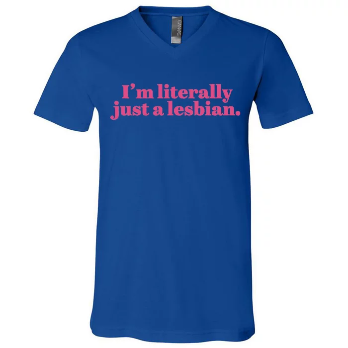 Funny Retro Im Literally Just A Lesbian Lgbt Bi V-Neck T-Shirt