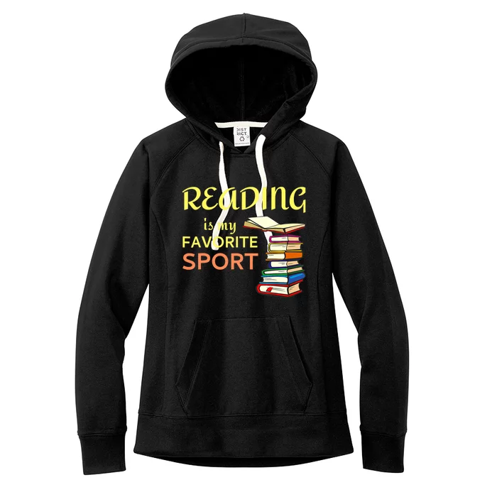 Funny Reading Is My Favorite Sport For Book Lovers Women's Fleece Hoodie