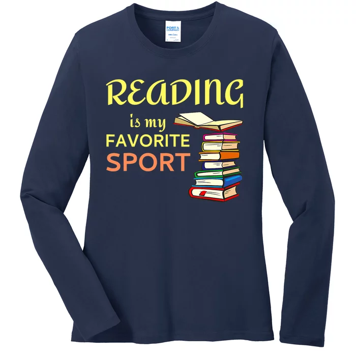 Funny Reading Is My Favorite Sport For Book Lovers Ladies Long Sleeve Shirt