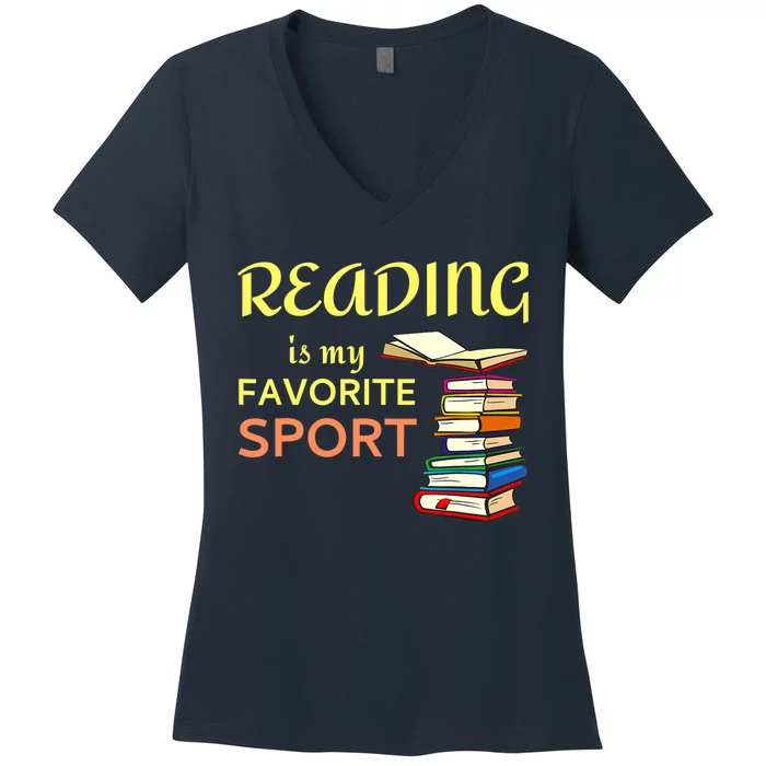 Funny Reading Is My Favorite Sport For Book Lovers Women's V-Neck T-Shirt