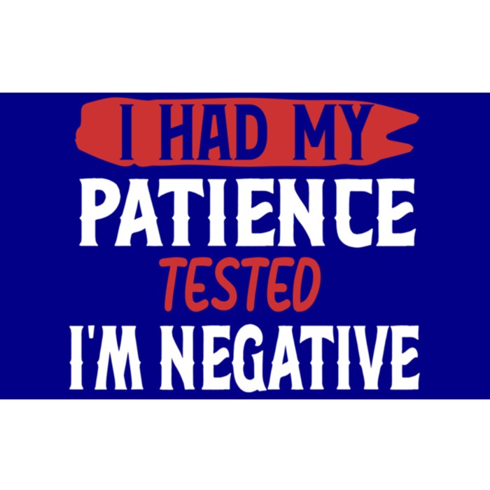 Funny Retro I Had My Patience Tested IM Negative Sarcastic Funny Gift Bumper Sticker