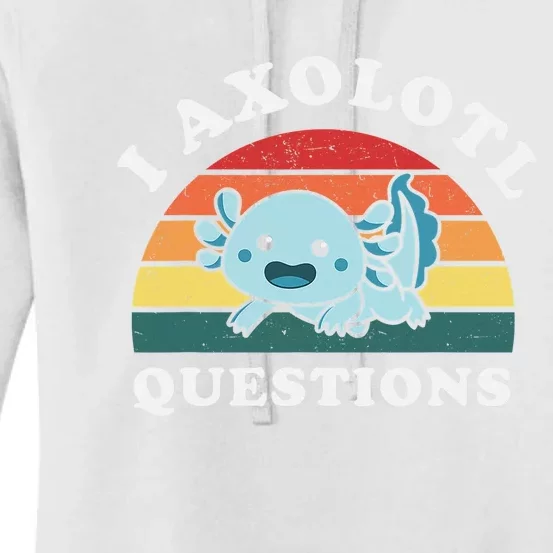 Funny Retro I Axolotl Questions Cute Axolotl Animal Women's Pullover Hoodie