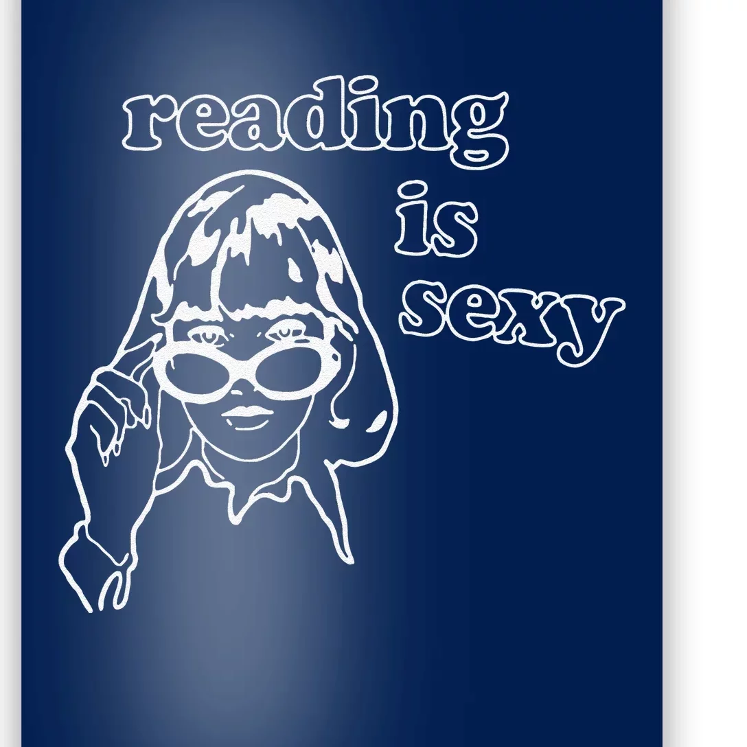 Funny Reading Is Sexy Gift For Bookworms Poster