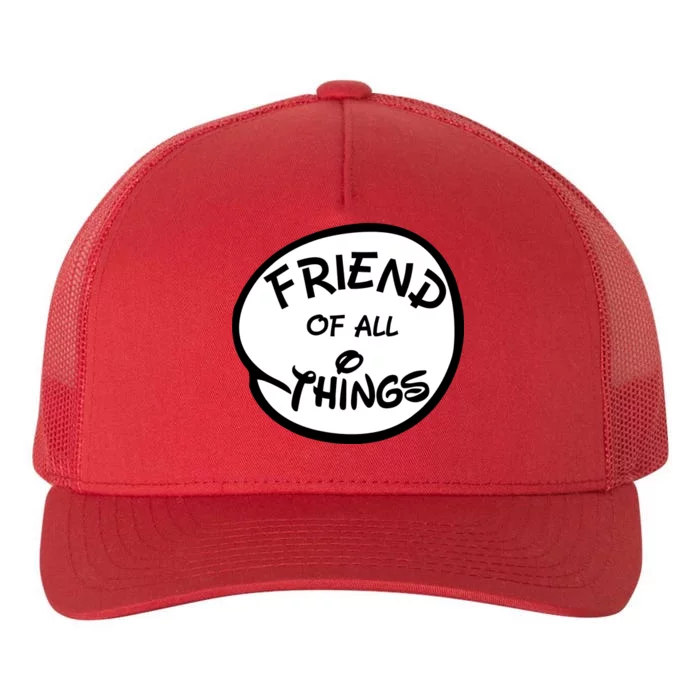 Friend of all Things Yupoong Adult 5-Panel Trucker Hat