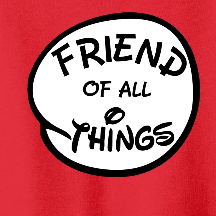 Friend of all Things Toddler T-Shirt