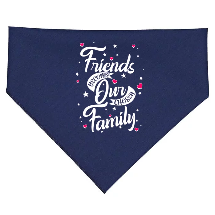 Friends Become Our Chosen Family USA-Made Doggie Bandana