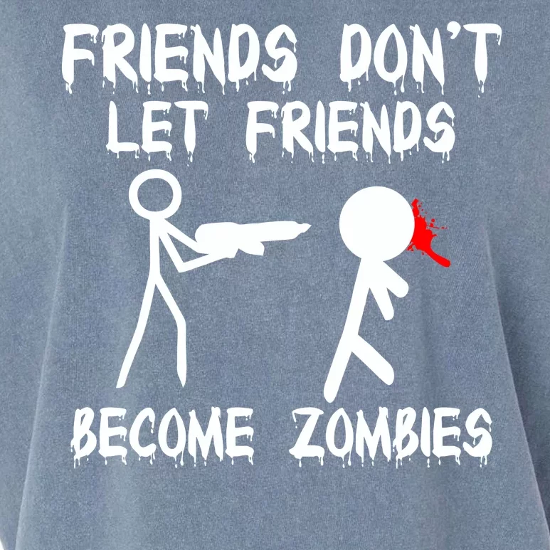 Friends Don't Let Friends Become Zombies Garment-Dyed Women's Muscle Tee