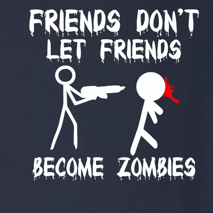 Friends Don't Let Friends Become Zombies Toddler Long Sleeve Shirt