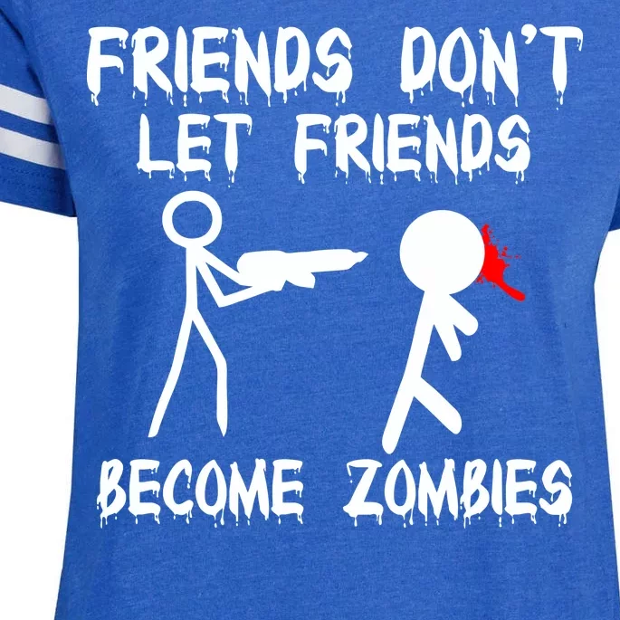 Friends Don't Let Friends Become Zombies Enza Ladies Jersey Football T-Shirt