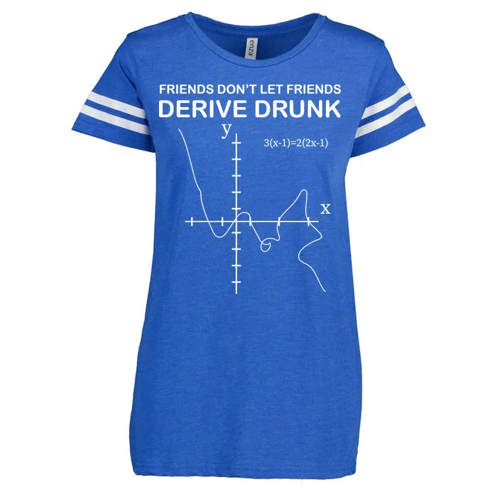 Friends Don't Let Friends Derive Drunk Enza Ladies Jersey Football T-Shirt