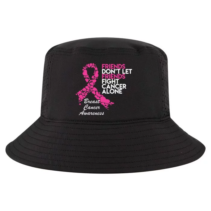 Friends Don't let Friends Fight Breast Cancer Alone Cool Comfort Performance Bucket Hat