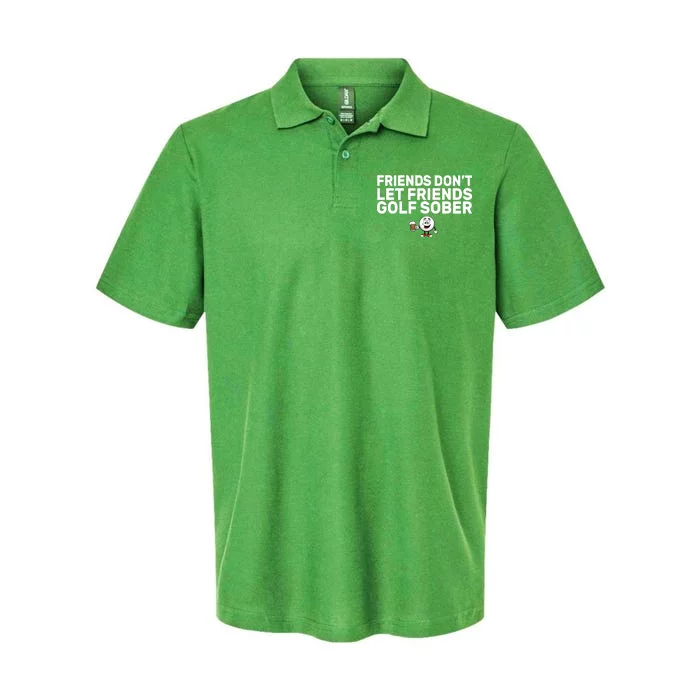 Friends Don't Let Friends Golf Sober Softstyle Adult Sport Polo