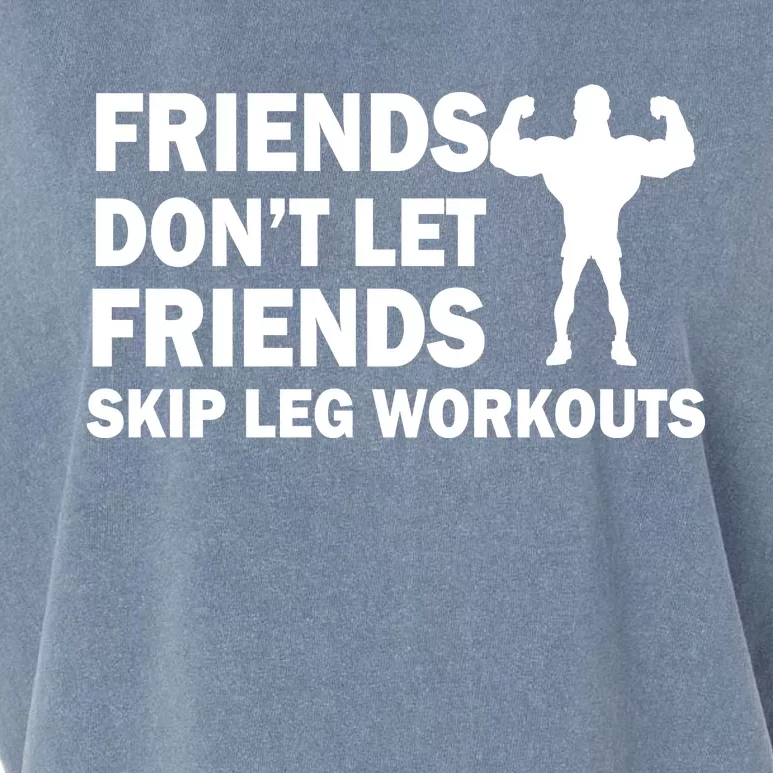 Friends Don't Let Friends Skip Leg Workouts Garment-Dyed Women's Muscle Tee