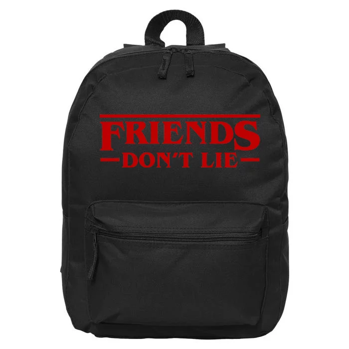 Friends Dont Lie 16 in Basic Backpack