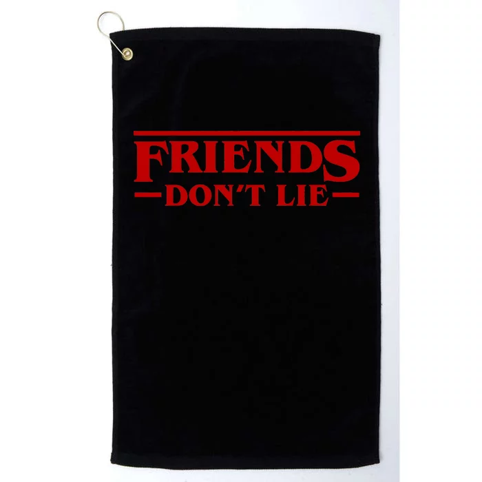 Friends Dont Lie Platinum Collection Golf Towel