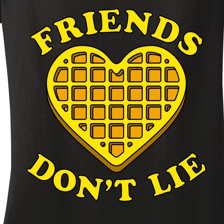 Friends Dont Lie Waffle Heart Women's V-Neck T-Shirt