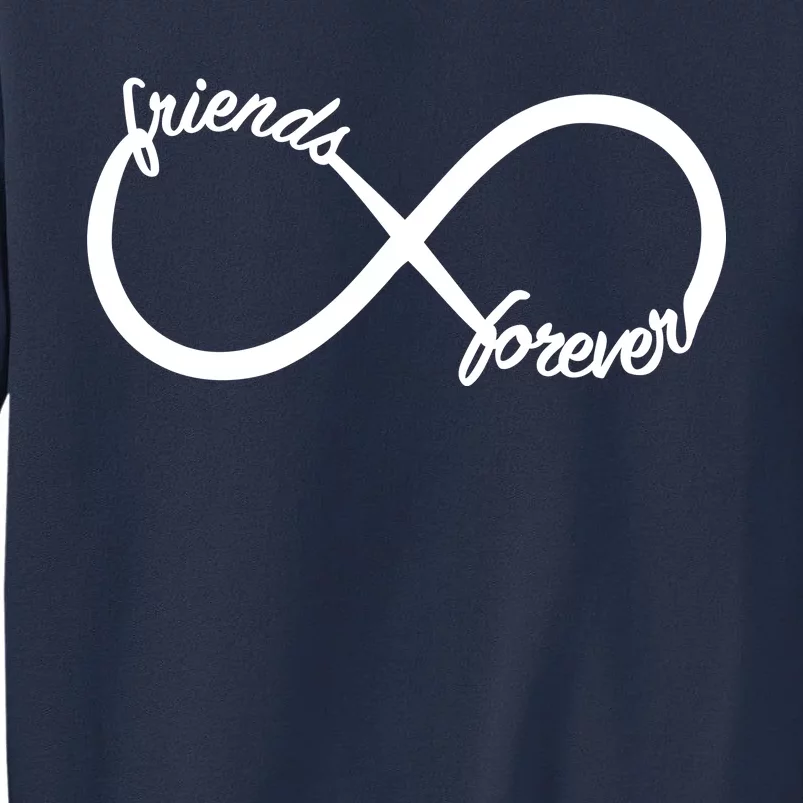 Friends Forever Infinity Symbol Sweatshirt