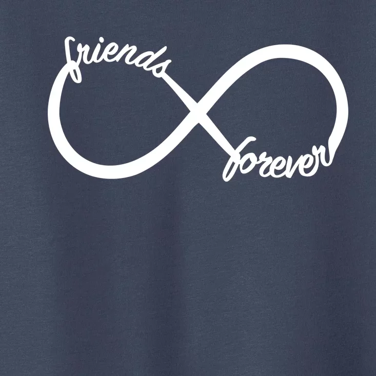 Friends Forever Infinity Symbol Toddler T-Shirt