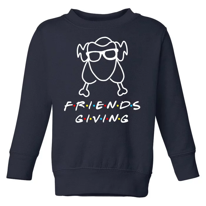 Friends Giving Funny Thanksgiving Toddler Sweatshirt