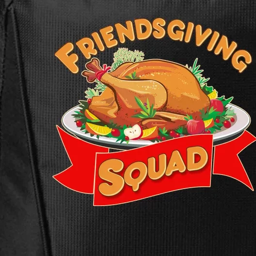 Friendsgiving Squad Funny Thanksgiving City Backpack