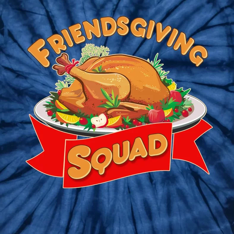 Friendsgiving Squad Funny Thanksgiving Tie-Dye T-Shirt