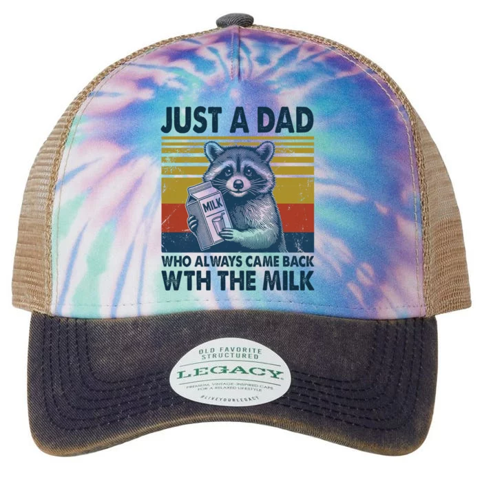 Funny Raccoon Just A Dad Who Always Came Back With The Milk Legacy Tie Dye Trucker Hat