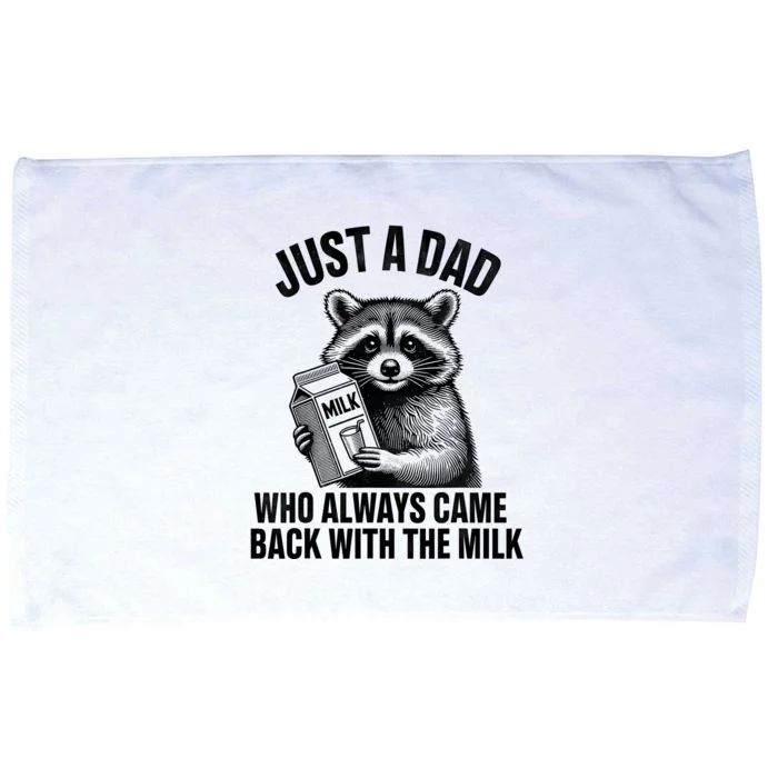 Funny Raccoon Just A Dad Who Always Came Back With The Milk Microfiber Hand Towel