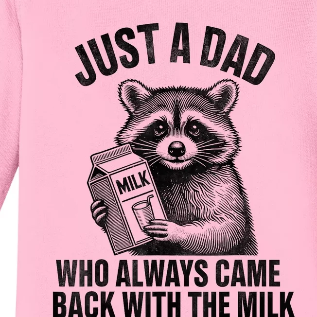 Funny Raccoon Just A Dad Who Always Came Back With The Milk Baby Long Sleeve Bodysuit