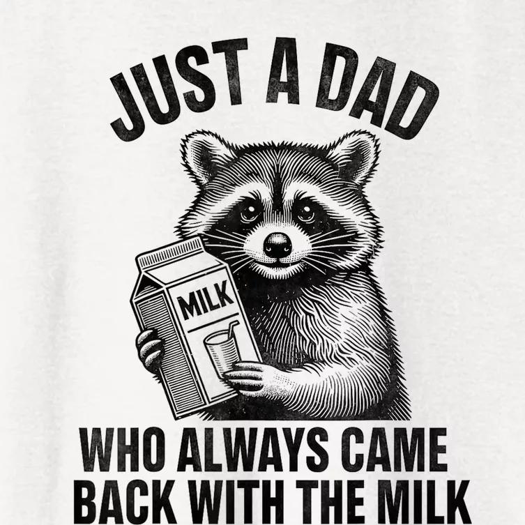 Funny Raccoon Just A Dad Who Always Came Back With The Milk Women's Crop Top Tee