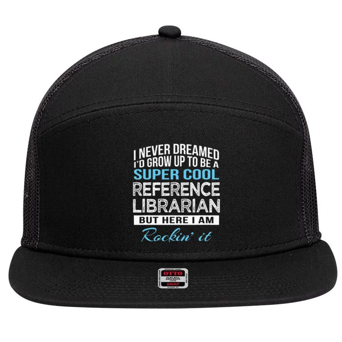 Funny Reference Librarian Gift 7 Panel Mesh Trucker Snapback Hat