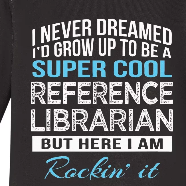 Funny Reference Librarian Gift Baby Long Sleeve Bodysuit