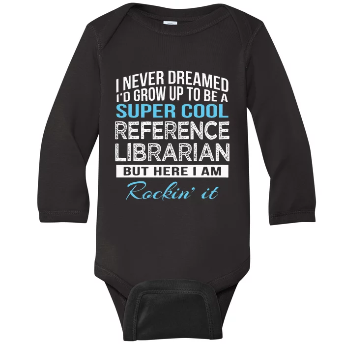 Funny Reference Librarian Gift Baby Long Sleeve Bodysuit