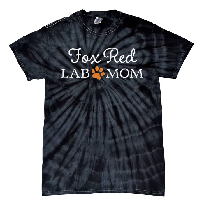 Fox Red Lab Mom Labrador Retriever Tie-Dye T-Shirt