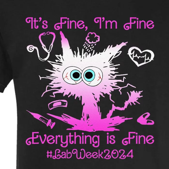 Funny Retro Lab Week 2024 Im Fine Everything Is Fine Pink Design Gift Garment-Dyed Heavyweight T-Shirt