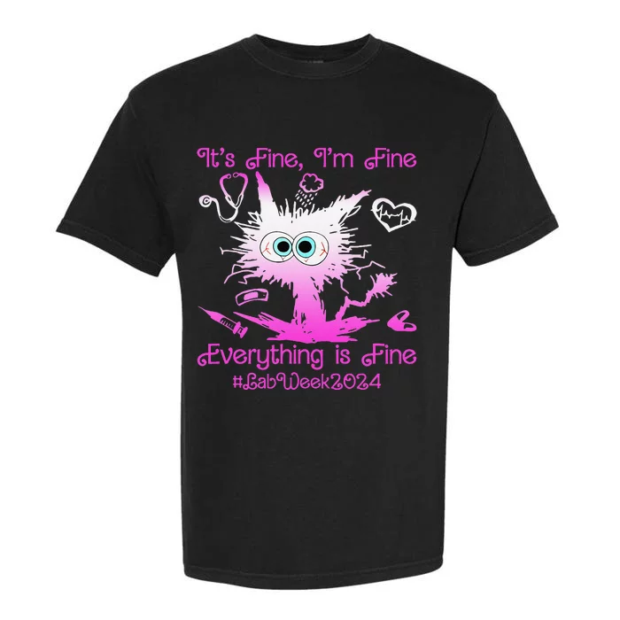 Funny Retro Lab Week 2024 Im Fine Everything Is Fine Pink Design Gift Garment-Dyed Heavyweight T-Shirt