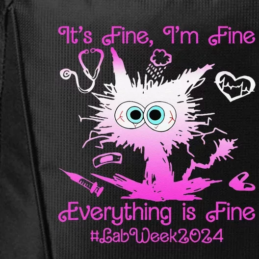 Funny Retro Lab Week 2024 Im Fine Everything Is Fine Pink Design Gift City Backpack