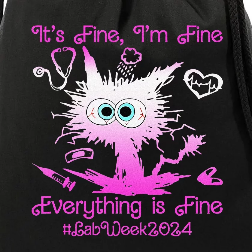 Funny Retro Lab Week 2024 Im Fine Everything Is Fine Pink Design Gift Drawstring Bag