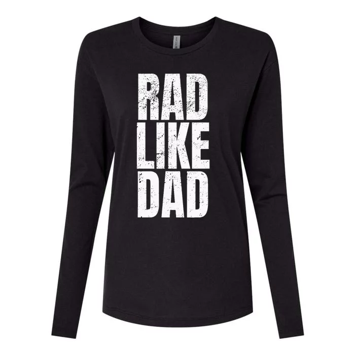 Fun Rad Like Dad Womens Cotton Relaxed Long Sleeve T-Shirt