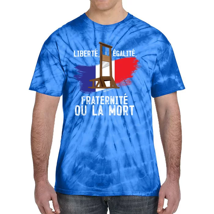 French Revolution Liberty Equality Fraternity Bastille Day Cute Gift Tie-Dye T-Shirt