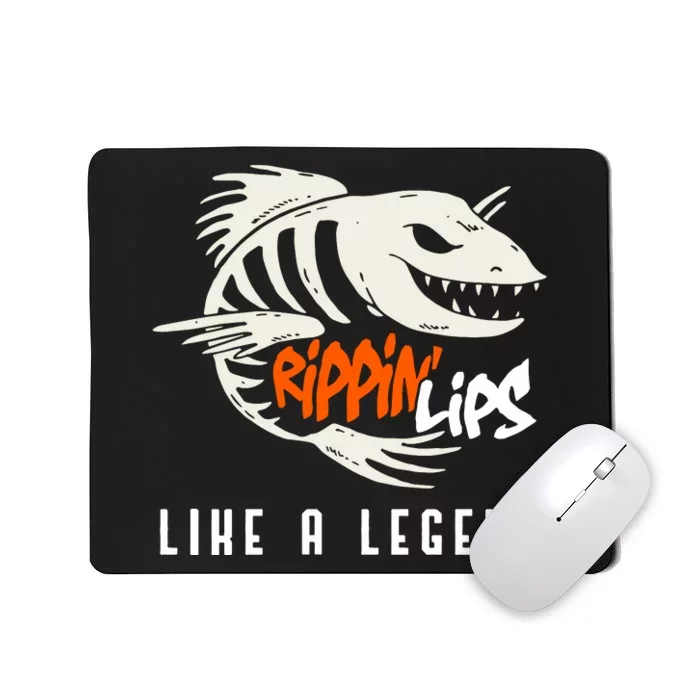 Fishing Rippin Lips Like A Legend Fish Bones Mousepad