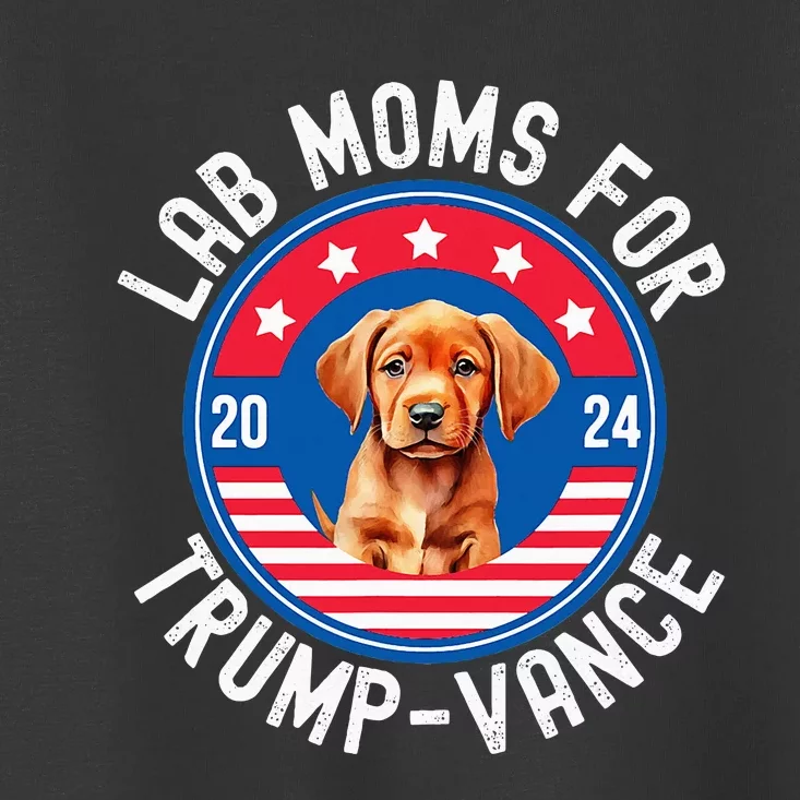 Fox Red Lab Mom Labrador Retrieve For Trump Vance 2024 Toddler T-Shirt