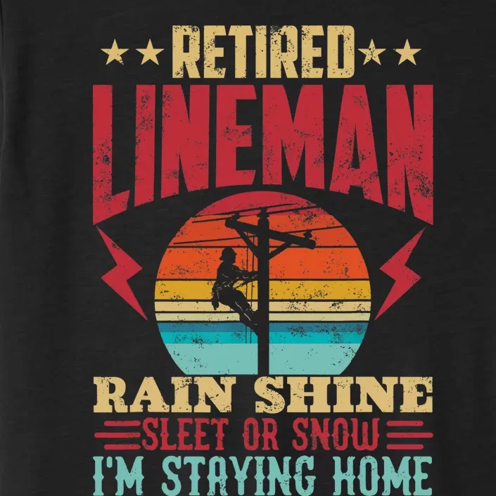 Funny Retired Lineman For Retirement Dad Grandpa ChromaSoft Performance T-Shirt