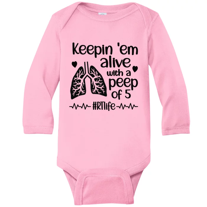 Funny RT Life Respiratory Therapist Respiratory Therapy Baby Long Sleeve Bodysuit